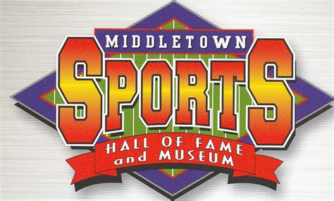 95 Middletown Sports Hall Of Fame And Museum 95 Middletown Sports Hall Of Fame And Museum