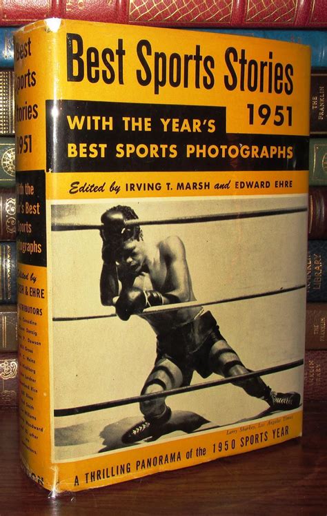 Best Sports Stories 1951 A Panorama Of The 1950 Sports Yearwith The