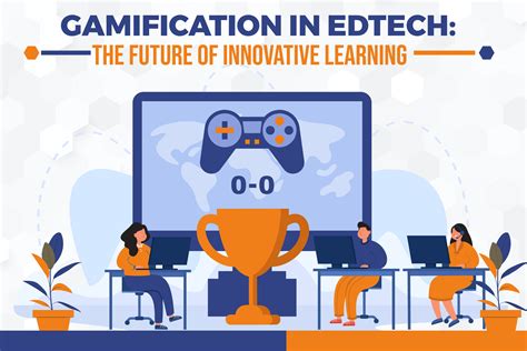 Gamification In Edtech The Future Of Innovative Learning Gamification In Edtech The Future Of Innovative Learning