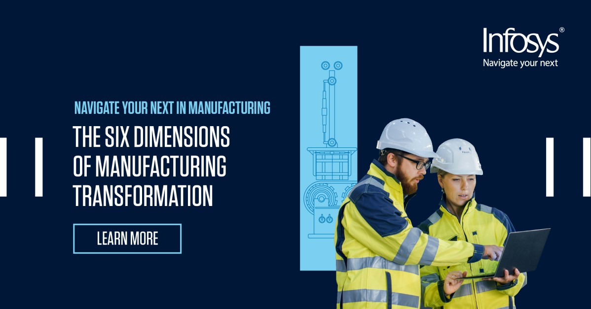 Infosys On Linkedin Navigate Your Next In Manufacturing