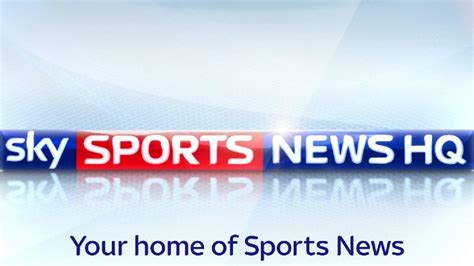 Latest Sky Sports Headlines Scoop News Sky News
