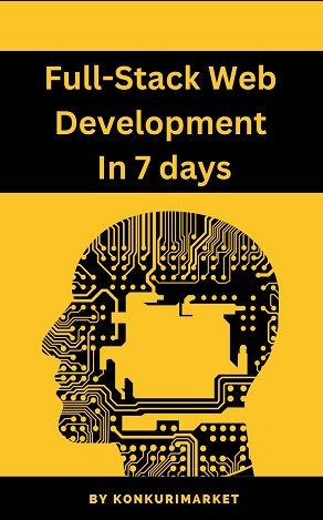 Master Full Stack Web Development In 7 Days With The Ultimate Ebook