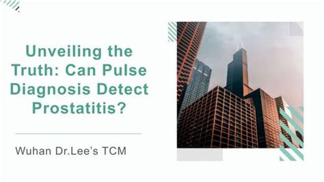 Unveiling The Truth Can Pulse Diagnosis Detect Prostatitis Pptx